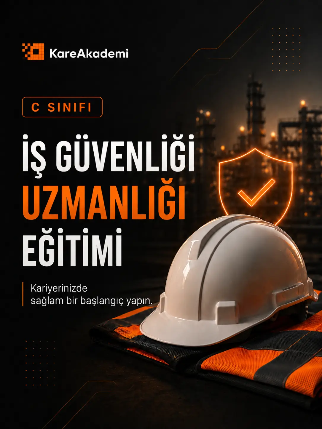 C Sınıfı İş Güvenliği Uzmanlığı Eğitimi